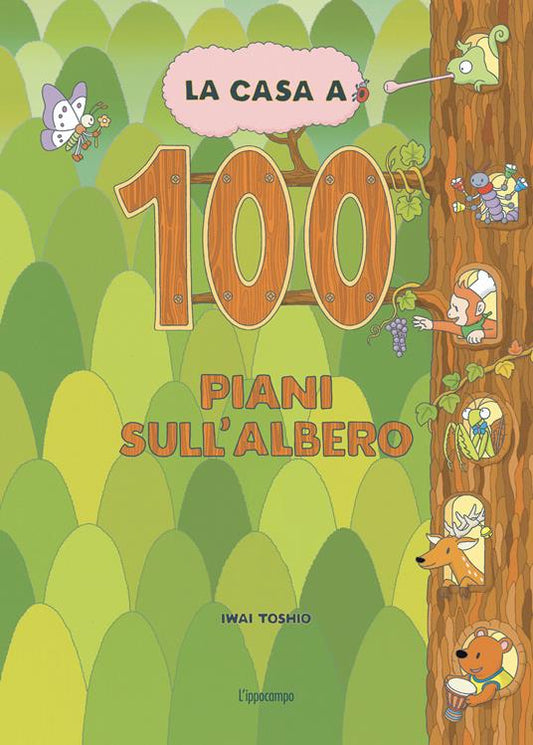 La casa a 100 piani sull'albero. Libri per piccoli.
