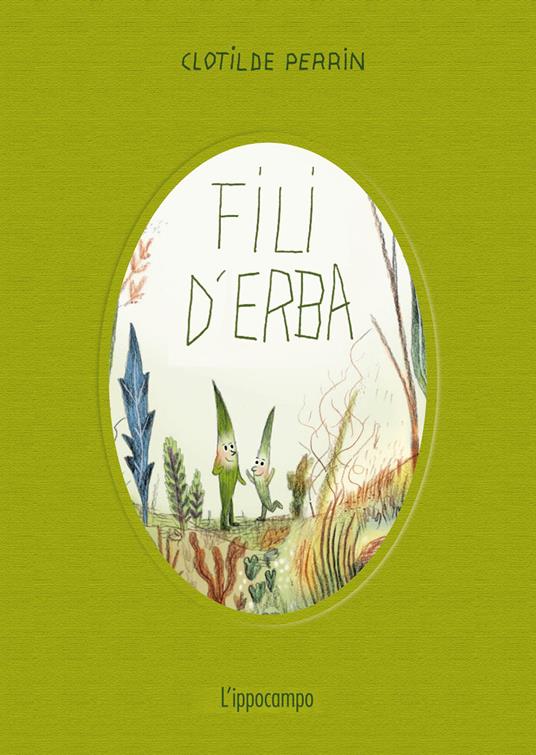 Fili d'erba. Libri per piccoli.