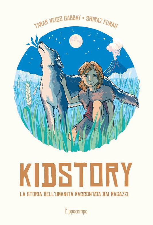 Kidstory. La storia dell'umanità narrata da 20 ragazzi.