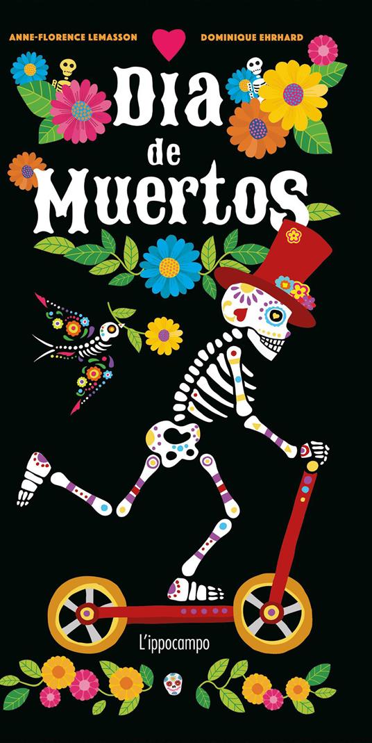 Día de muertos. Ediz. italiana