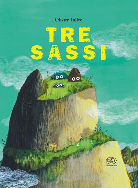 Tre sassi.