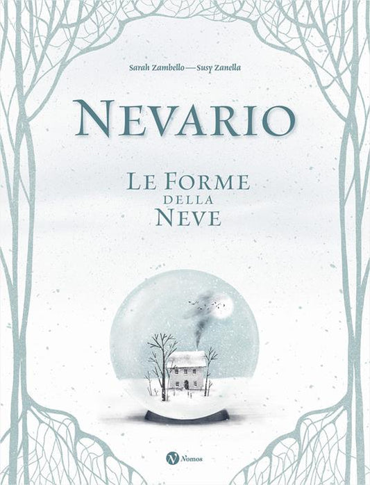 Nevario. Le forme della neve.