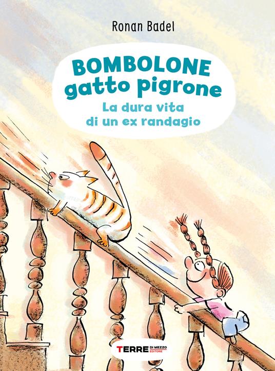 Bombolone gatto pigrone. La dura vita di un ex randagio.