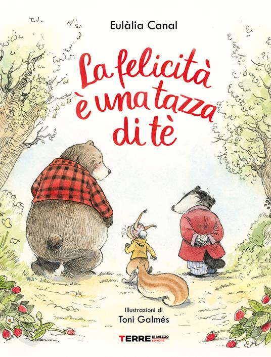 La felicità è una tazza di té.