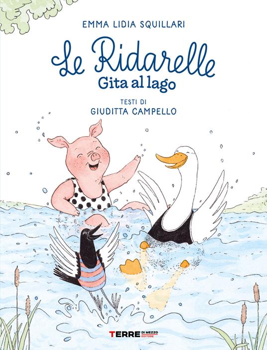 Gita al lago. Le ridarelle.