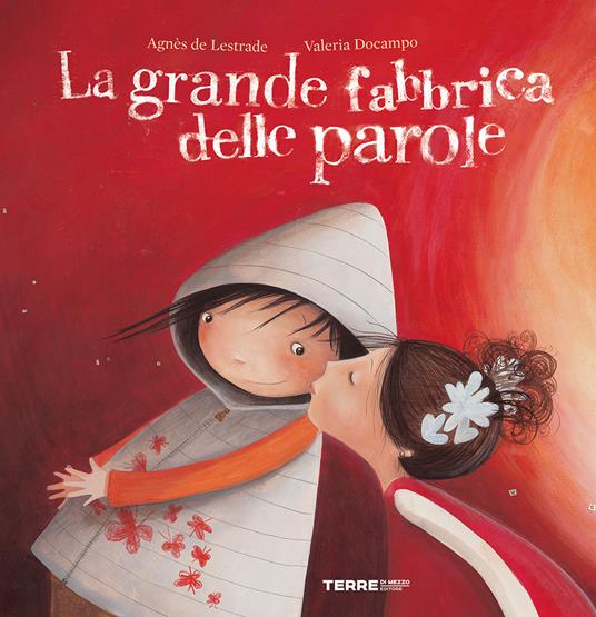 La grande fabbrica delle parole.