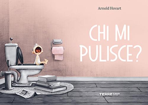 Chi mi pulisce?