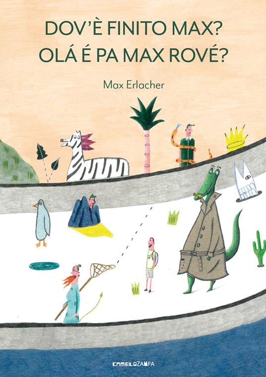 Dov'e finito Max? Olá é pa Max rové? Ediz. a colori