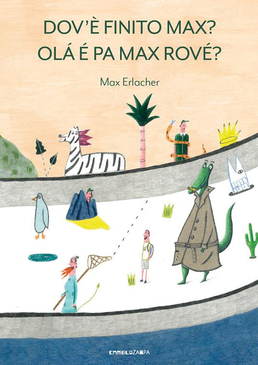 Dov'e finito Max? Olá é pa Max rové? Ediz. a colori
