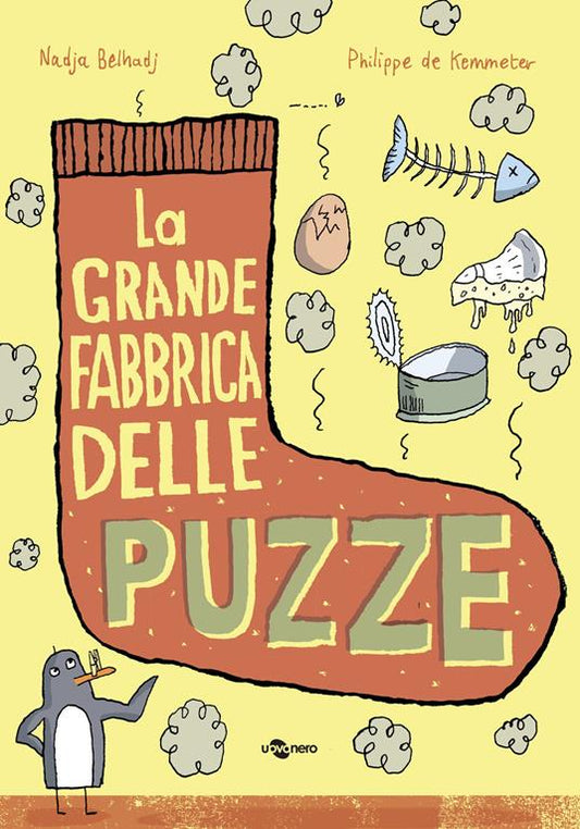La grande fabbrica delle puzze.