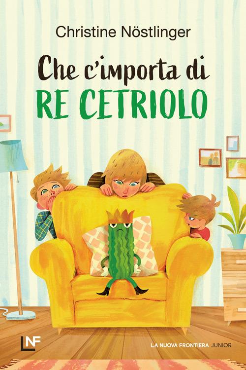 Che m'importa di re Cetriolo.