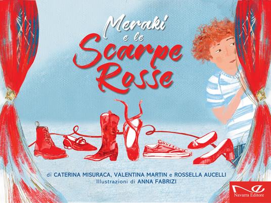 Meraki e le scarpe rosse
