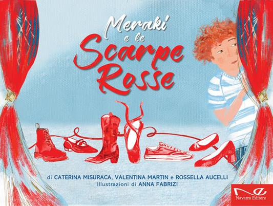 Meraki e le scarpe rosse